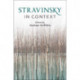 Stravinsky in Context