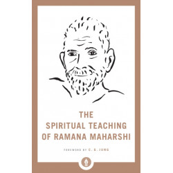 The Spiritual Teaching of Ramana Maharshi