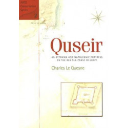 Quseir: An Ottoman and Napoleonic Fortress on the Red Sea Coast of Egypt