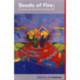 Seeds Of Fire: Contemporary Poetry from the Other USA: Poetry from the Other USA