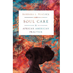 Soul Care in African American Practice