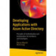 Developing Applications with Azure Active Directory: Principles of Authentication and Authorization for Architects and Developers