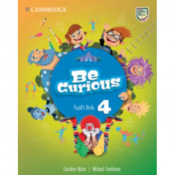 Be Curious Level 4 Pupil's Book