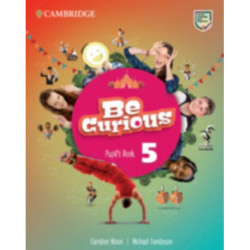 Be Curious Level 5 Pupil's Book