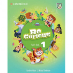 Be Curious Level 1 Pupil's Book