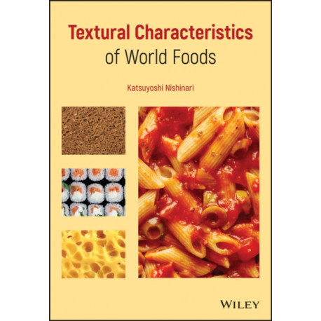 Textural Characteristics of World Foods