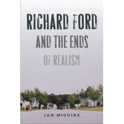 Richard Ford and the Ends of Realism