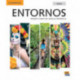 Entornos Beginning Student's Book Part B plus ELEteca Access, Online Workbook, and eBook: Primer Curso De Lengua Espanola