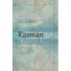 Karman: A Brief Treatise on Action, Guilt, and Gesture