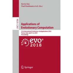 Applications of Evolutionary Computation: 21st International Conference, EvoApplications 2018, Parma, Italy, April 4-6, 2018, Proceedings