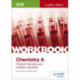 OCR A-Level Year 2 Chemistry A Workbook: Physical chemistry and transition elements