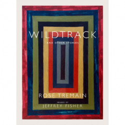 Wildtrack and Other Stories: And Other Stories