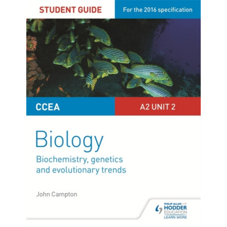 CCEA A2 Unit 2 Biology Student Guide: Biochemistry, Genetics and Evolutionary Trends