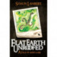 Flat Earth Unroofed: A Tale of Mind Lore