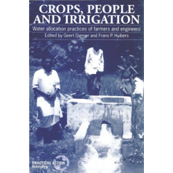 Crops, People and Irrigation: Water allocation practices of farmers and engineers