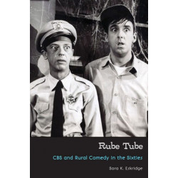 Rube Tube: CBS and Rural Comedy in the Sixties