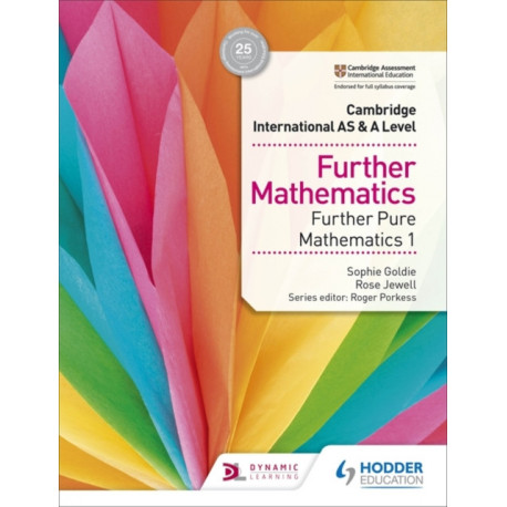 Cambridge International AS & A Level Further Mathematics Further Pure Mathematics 1