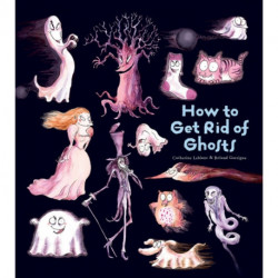 How To Get Rid Of Ghosts