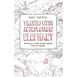 Travels with an Inflatable Elephant: Attempts to Make Things Happen and Not Happen