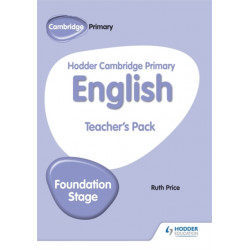 Hodder Cambridge Primary English Teacher's Pack Foundation Stage