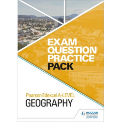 Pearson Edexcel A-level Geography Exam Question Practice Pack