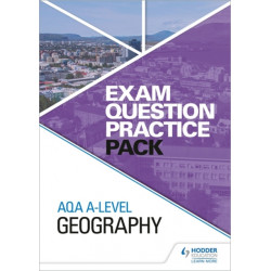AQA A-level Geography Exam Question Practice Pack