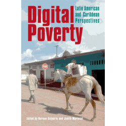 Digital Poverty: Latin American and Caribbean Perspectives