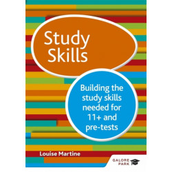 Study Skills 11+: Building the study skills needed for 11+ and pre-tests