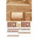 Brick by Brick: Participatory technology development in brickmaking