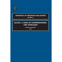 Access: A Zone of Comprehension and Intrusion