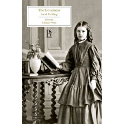 The Governess: The Governess - or, The Little Female Academy
