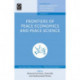 Frontiers of Peace Economics and Peace Science