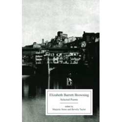 Elizabeth Barrett Browning: Selected Poems: Selected Poems