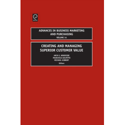 Creating and Managing Superior Customer Value