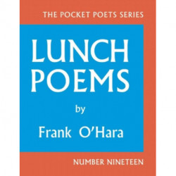 Lunch Poems: 50th Anniversary Edition