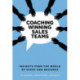 Coaching Winning Sales Teams: Insights from the World of Sport and Business