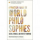 A Practical Guide to World Philosophies: Selves, Worlds, and Ways of Knowing