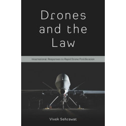 Drones and the Law: International Responses to Rapid Drone Proliferation