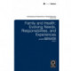 Family and Health: Evolving Needs, Responsibilities, and Experiences