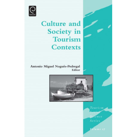 Culture and Society in Tourism Contexts