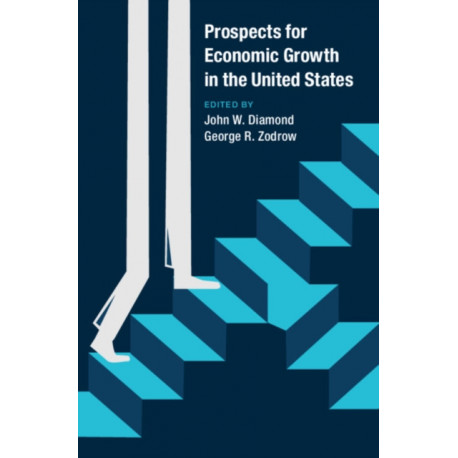 Prospects for Economic Growth in the United States