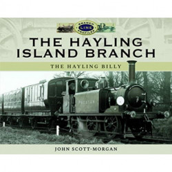 The Hayling Island Branch: The Hayling Billy