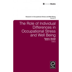 The Role of Individual Differences in Occupational Stress and Well Being