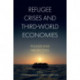 Refugee Crises and Third-World Economies: Policies and Perspectives