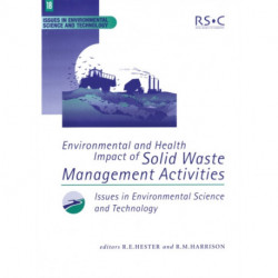 Environmental and Health Impact of Solid Waste Management Activities