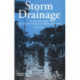 Storm Drainage: An engineering guide to the low-cost evaluation of system performance