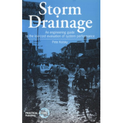 Storm Drainage: An engineering guide to the low-cost evaluation of system performance