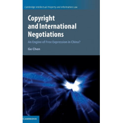 Copyright and International Negotiations: An Engine of Free Expression in China?