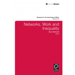 Networks, Work, and Inequality