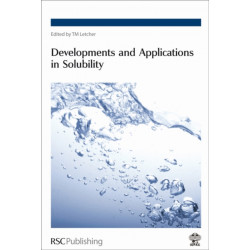 Developments and Applications in Solubility